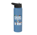 Easily Distracted By Birds Funny Bird Watcher & Birdwatching Stainless Steel Insulated Water Bottle - color: Light Blue