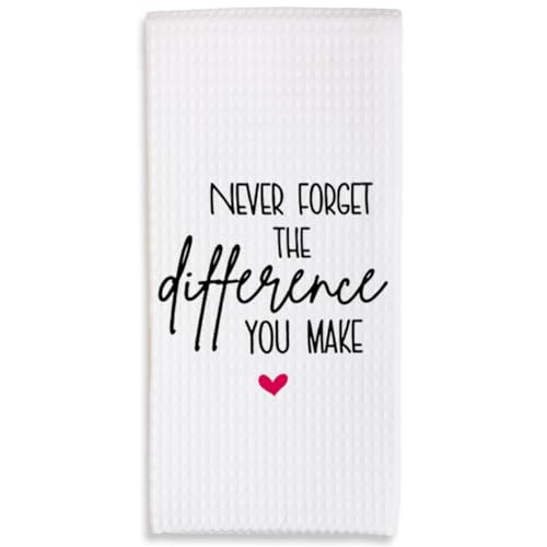 Never Forget The Difference You Make - 16 x 24 Inches Inspirational Kitchen Hand Dish Towels-Decorative Fast Drying Home Dishcloth-Party Decoration and Supplies-A06 - color: Never Forget the Difference You Make