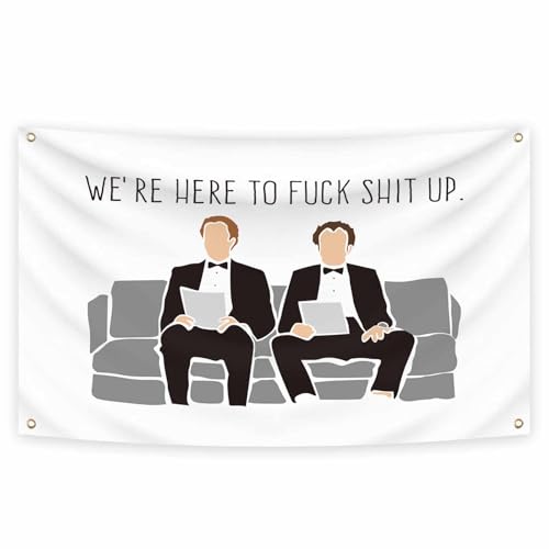 Funny Step Brothers Flag 3X5 Feet We're Here to Fuck Shit Up Banner | College Dorm,Living Room,Man Cave Wall Outdoor Decor ,With 4 Brass Grommets - color: G2
