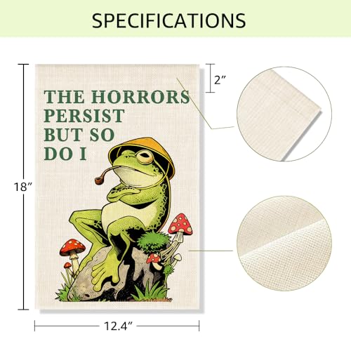 RZHV The Horrors Persist But So Do I Double-Sided Garden Flag for Outdoor House Yard Sign Garden Decor Parade, Funny Frog Social Justice Yard Sign, Motivational House Patio Outdoor Banner - color: Horrors