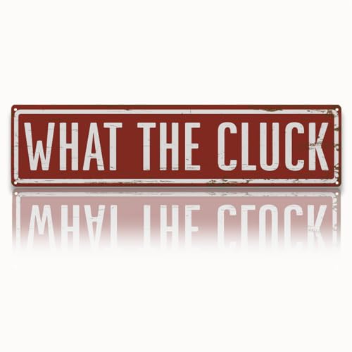 Rustic Farmhouse Style Chicken Coop Sign, Metal Outdoor Chicken House Signs, What The Cluck signs, Retro Metal Tin Sign, Farmhouse Decor, Backyard Hen House Gift 15.8x4 Inch - color: Farmhouse 15
