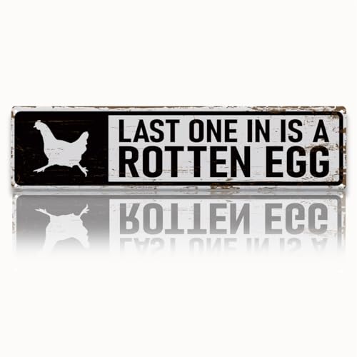 Rustic Farmhouse Style Chicken Coop Sign, Metal Outdoor Chicken House Signs, Last one in is a Rotten Egg, Retro Metal Tin Sign, Farmhouse Decor, Backyard Hen House Gift 15.8x4 Inch - color: Farmhouse 01