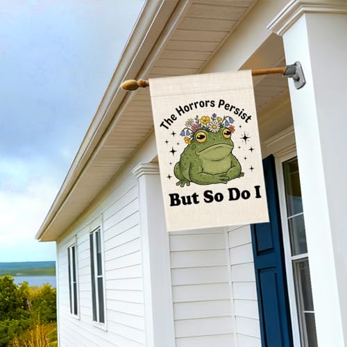 RZHV The Horrors Persist But So Do I Double-Sided Garden Flag for Outdoor House Yard Sign Garden Decor Parade, Funny Frog Motivational House Patio Lawn Outdoor Decor Banner, Social justice Yard Sign - color: Horrors E