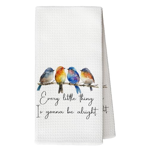 Every Little Thing is Gonna Be Alright Kitchen Towels, Sparrow Bird Gifts for Bird Lovers Women, Bird Kitchen Towels for Women, Inspirational Quotes Tea Towels Kitchen Hand Towels 16x24 Inch - color: Patterned