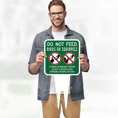 Do Not Feed Birds and Squirrels Sign, 11"x21", Heavy Duty Integrated Ground Stakes, Indoor/Outdoor Use, Rust Free Aluminum Composite, Made in USA by My Sign center - color: Birds/Squirrels, size: 11"x21"