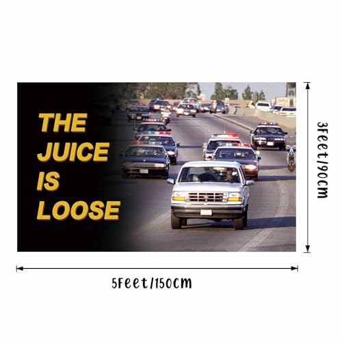 The Juice is Loose Flag Police Chase Scene 3X5 Feet Banner College Dorm | Living Room,Man Cave Frat Wall Outdoor Decor,With 4 Brass Grommets - color: G1