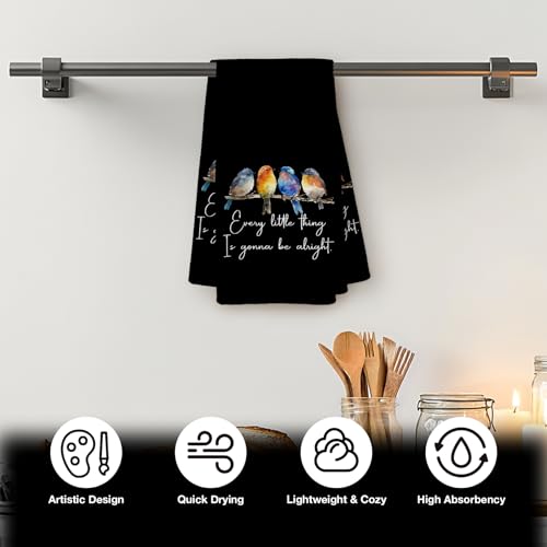 Every Little Thing is Gonna Be Alright Kitchen Towels 16x24 Inch, Sparrow Bird Gifts for Bird Lovers Women, Inspirational Quotes Tea Hand Towels(Black) - color: Black