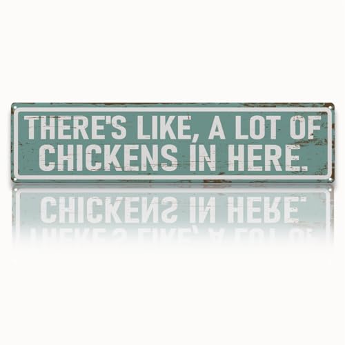 Rustic Farmhouse Style Chicken Coop Sign, Metal Outdoor Chicken House Signs, There's like a lot of chickens in here, Retro Metal Tin Sign, Farmhouse Decor, Backyard Hen House Gift 15.8x4 Inch - color: Farmhouse 16