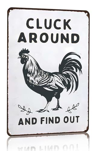 Smilelife Funny Chicken Gifts Chicken Cluck Around and Find Out Tin Sign for Home Farm Chicken Coop Farmhouse Kitchen Garden Decor 8 X 12 Inch (3020) - color: White