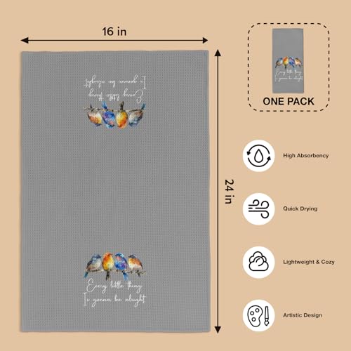 Every Little Thing is Gonna Be Alright Kitchen Towels 16x24 Inch, Sparrow Bird Gifts for Bird Lovers Women, Inspirational Quotes Tea Hand Towels(Gray) - color: Gray