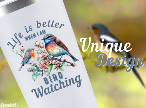 Onebttl Bird Watching Gifts - 20oz Stainless Steel Insulated Tumbler with Lid & Straw, Gift Card & Box Included for Birthday - White - color: White-Life is better when I am bird watching
