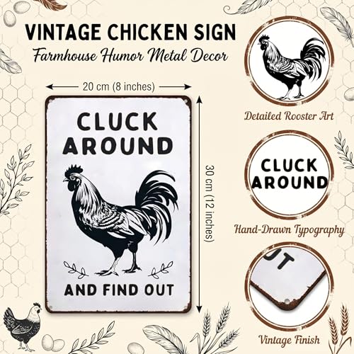 Smilelife Funny Chicken Gifts Chicken Cluck Around and Find Out Tin Sign for Home Farm Chicken Coop Farmhouse Kitchen Garden Decor 8 X 12 Inch (3020) - color: White