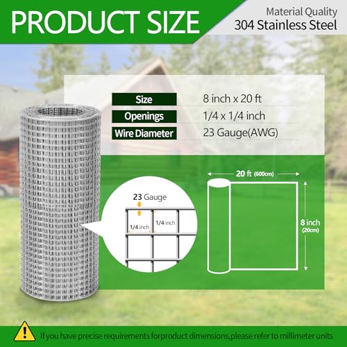 Hardware Cloth 1/4 inch 23 Gauge Small Size 304 Stainless Steel mesh Chicken Welded Wire Fencing Wire Mesh Roll Fencing Garden Fence Squirrel Tunnel Network 8in×20ft - size: (1/4in)8inx20ft