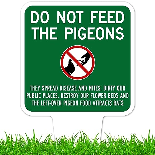 Do not Feed the Pigeons Sign, 9"x17", Heavy Duty Integrated Ground Stakes, Indoor/Outdoor Use, Rust Free Aluminum Composite, Made in USA by My Sign center - color: Pigeons, size: 9"x17"