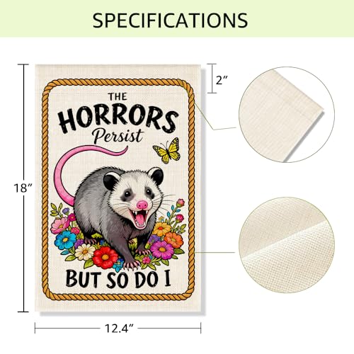 RZHV The Horrors Persist But So Do I Double-Sided Garden Flag for Outdoor House Yard Sign Garden Decor Parade, Funny Opossum Vertical Burlap Outdoor Decor Lawn Home Banner, Motivational Yard Sign - color: Horrors C