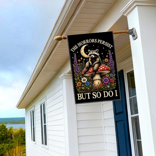 RZHV The Horrors Persist But So Do I Double-Sided Garden Flag for Outdoor House Yard Sign Garden Decor Parade, Funny Raccoon Mushroom Floal Fall Front Yard Flag, Social Justice Outdoor Decor Banner - color: Horrors K
