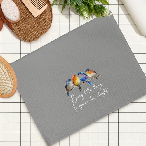Every Little Thing is Gonna Be Alright Kitchen Towels 16x24 Inch, Sparrow Bird Gifts for Bird Lovers Women, Inspirational Quotes Tea Hand Towels(Gray) - color: Gray