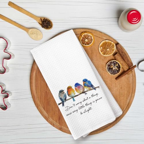 Inspirational Bird Kitchen Towels, Bird Lover Gifts for Women Men, Every Little Thing is Gonna Be Alright Motivational Hand Towels of Bathroom Kitchen, Inspirational Gifts for Women Men - color: Funny Bird