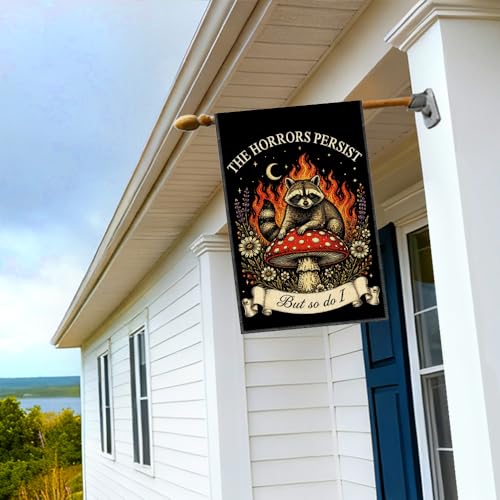 RZHV The Horrors Persist But So Do I Double-Sided Garden Flag for Outdoor House Yard Sign Garden Decor Parade, Funny Raccoon Mushroom Outdoor Banner, Fall Motivational Mental Health Front Yard Sign - color: Horrors I