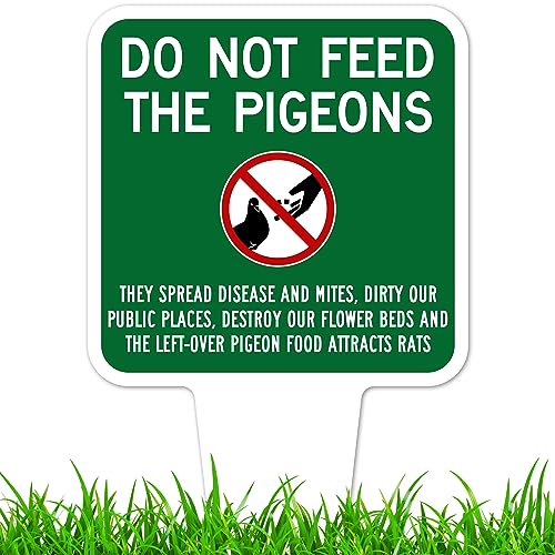 Do not Feed the Pigeons Sign, 7"x13", Heavy Duty Integrated Ground Stakes, Indoor/Outdoor Use, Rust Free Aluminum Composite, Made in USA by My Sign center - color: Pigeons, size: 7"x13"