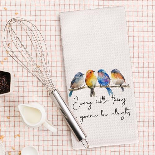 Every Little Thing is Gonna Be Alright Kitchen Towels, Sparrow Bird Gifts for Bird Lovers Women, Bird Kitchen Towels for Women, Inspirational Quotes Tea Towels Kitchen Hand Towels 16x24 Inch - color: Patterned
