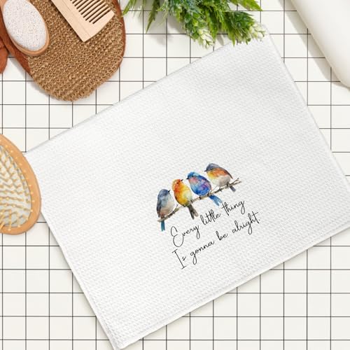 Every Little Thing is Gonna Be Alright Kitchen Towels, Sparrow Bird Gifts for Bird Lovers Women, Bird Kitchen Towels for Women, Inspirational Quotes Tea Towels Kitchen Hand Towels 16x24 Inch - color: Patterned