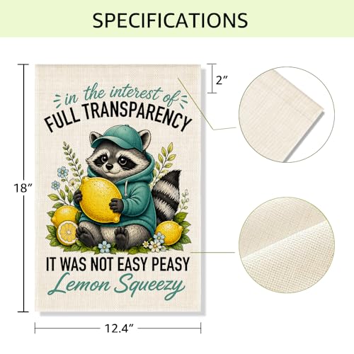 RZHV In The Interest of Full Transparency It Was Not Easy Peasy Double-Sided Garden Flag for Outdoor House Yard Sign Garden Decor Parade, Raccoon Lemon Outdoor Banner, Mental Health Front Yard Flag - color: Interest