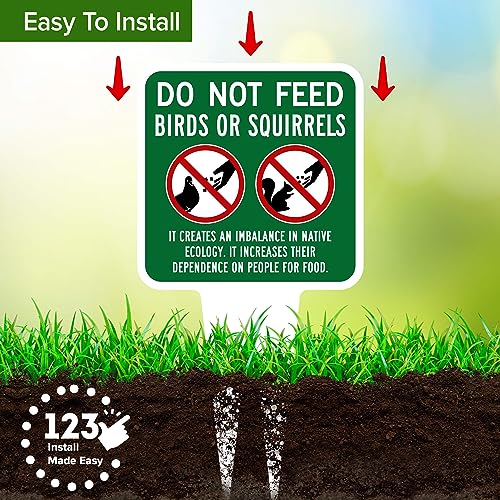 Do Not Feed Birds and Squirrels Sign, 9"x17", Heavy Duty Integrated Ground Stakes, Indoor/Outdoor Use, Rust Free Aluminum Composite, Made in USA by My Sign center - color: Birds/Squirrels, size: 9"x17"